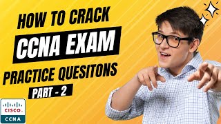 CCNA 200-301 v1.1 Exam Questions 2025 Part-2 | Real Exam Questions and Expert Insights | Pass CCNA