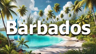 Barbados Travel Guide: 10 BEST Things To Do In 2025