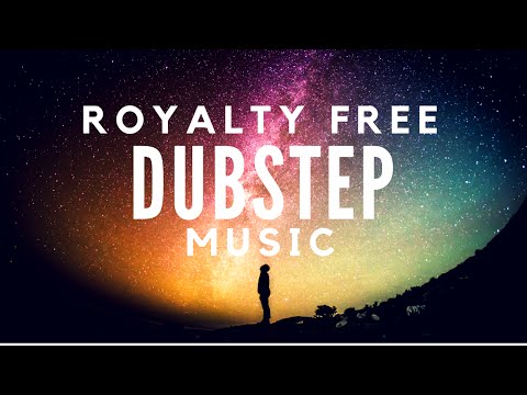 Royalty Free Dubstep Music [Dubstep Background Music For Videos Instrumental]