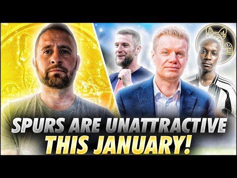 SPURS ARE UNATTRACTIVE THIS JANUARY! THE UNCOMFORTABLE TRUTH! @FootballHeritageTV