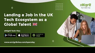 Landing a Job in the UK Tech Ecosystem as a Global Talent - eMigr8 Open Day - May 21st 2025