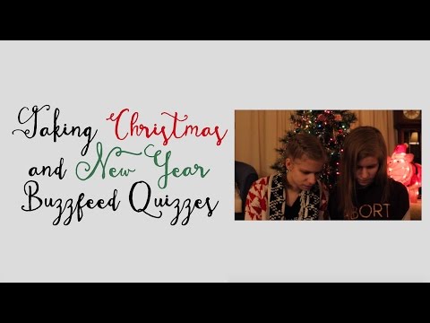 Taking Christmas and New Year Buzzfeed Quizzes | Danica and Victoria