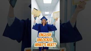English unlocked! What's next?