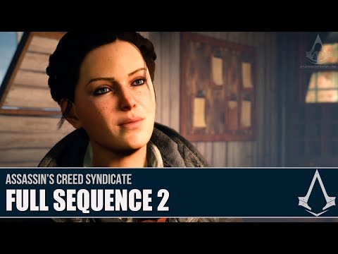 Assassin's Creed Syndicate - Full Sequence 2 [Full Synch 100%]