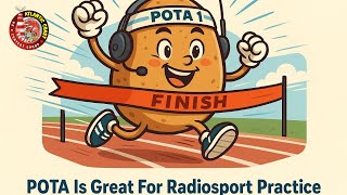 How POTA Provides Exceptional Practice for Radiosport Enthusiasts