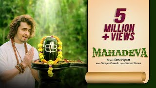 MAHADEVA | Sonu Nigam | Mahadev Song | Shiv Bhajan | #Sawan Special Mahadev Songs 2025