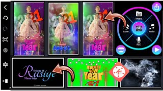 happy new year status video editing//kinemaster happy new year video editing//happy new year 2021