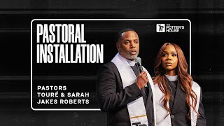Legacy Meets Destiny | Pastors Touré and Sarah Jakes Roberts’ Senior Pastoral Installation
