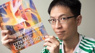 Strengthen Your Paintings with Dynamic Composition (book review)