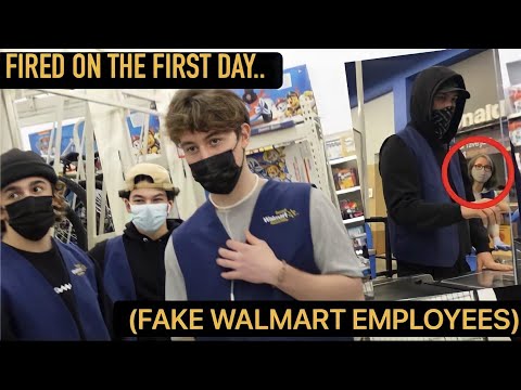 Fired on the first day...(fake walmart employees)