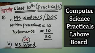 Computer practicals for class 10th Lahore board and bise lahore