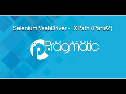 Pragmatic Training : Mastering XPath (Part 2)