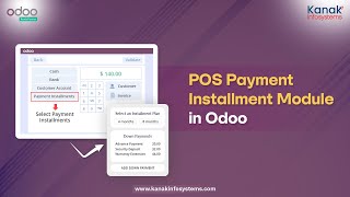 Odoo POS Payment Installment Module : Simplify Payments Options for Your Customers