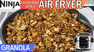 GRANOLA  *AIR FRYER* | NINJA FOODI 15 in 1 | Healthy Breakfast, Honey & Peanut Butter, Golden Crunch