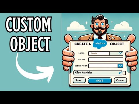 Create a Custom Object in Salesforce