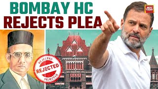 Why Bombay Court Slams Petitioner Over Rahul Gandhi Plea? | Veer Savarkar | LoP | Congress