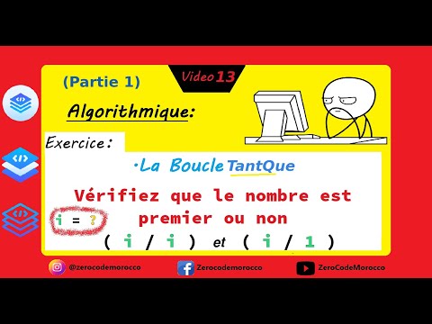 Algorithmique #16 : Vérifier que le nombre premier ou non avec TantQue [darija]