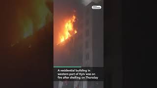 Kyiv Residential Building on Fire After Russian Shelling