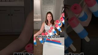 DIY Bomb Pop Garland for 4th of July #Shorts #BombPops #SummerDIY