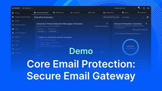 Core Email Protection: Secure Email Gateway | Proofpoint Demo