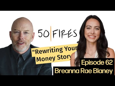 Rewriting Your Money Story with Breanna Rae Blaney