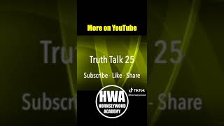 TruthTalk 82 #shorts #truth @HwATruth #motivation #podcast #truthtalk