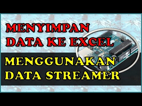 MENYIMPAN DATA SERIAL MONITOR ARDUINO IDE KE EXCEL MENGGUNAKAN DATA STREAMER