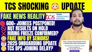 TCS in Trouble? 😱 600+ Joinees Postponed | NQT Results HOLD | Hiring Freeze, Fake Info by Seniors? 😡