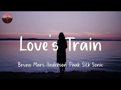 Love's Train - Bruno Mars, Anderson .Paak, Silk Sonic (Lyrics)