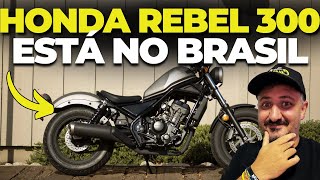 ROYAL Effect? HONDA REBEL 300 appears out of nowhere in BRAZIL