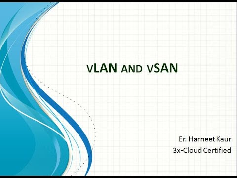 vLAN and vSAN