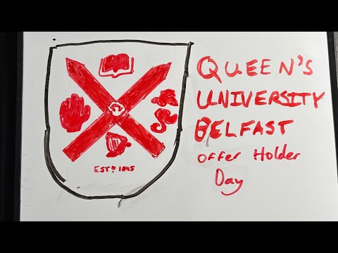 Queens University Belfast Offer Holder day