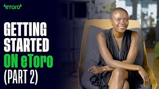 Getting started on eToro 101 Part II