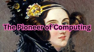 #Acknowledging the Scientist 31! #The Pioneer of Computing: Ada Lovelace!