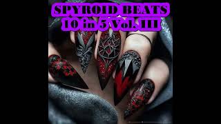 SPYROID BEATS (Fabrizio Paglia) - 10 in 5 Vol. III