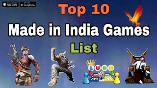 Top 10 indian Games list | Made in India Games | Made In India Apps | India App | Best indian Games