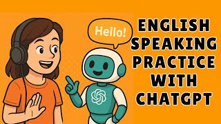 English Speaking Practice With ChatGPT | Talk Daily to Improve Speaking | English Podcast