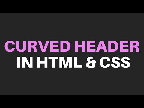 A Curved Header in HTML and CSS