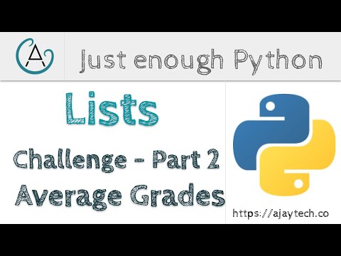 Python Lists - Challenge Part 2 - Average Grades | Just enough Python