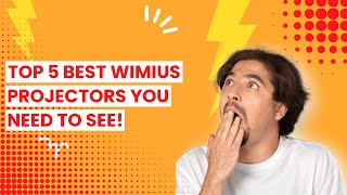 【WIMIUS PROJECTOR】Top 5 Best Wimius Projectors You Need to See! 🥇