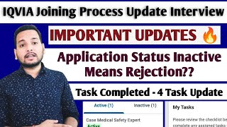 IQVIA || Application Status Showing Inactive || Onboarding Process || Task Mail,CASE medical Safety
