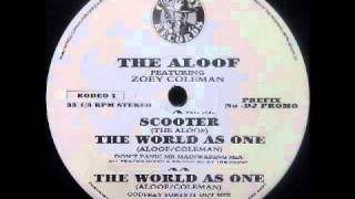 The Aloof - The World As One (Don't Panic Mr Mainwaring Mix)