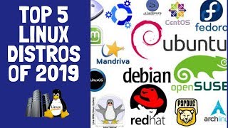 TOP 5 LINUX DISTRIBUTIONS IN 2019