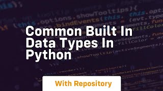 common built in data types in python