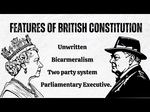 Salient features of British constitution
