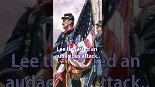 Robert E. Lee's Finest Hour #shorts #civilwar