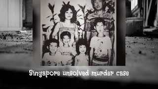 Singapore Unsolved Murder Case | Geylang Bahru murder case