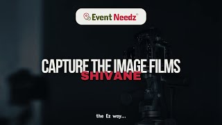 Capture The Image Films | Shivane in Pune | Event Needz