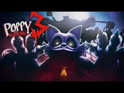 Poppy Playtime chpter 3 part one