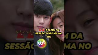 🚨 SBT acaba com Sessão Dorama! Entenda o motivo 👀